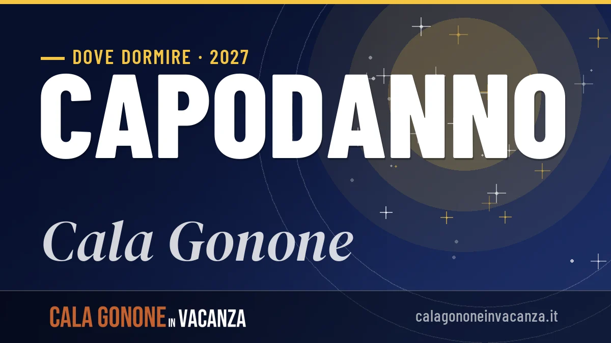 Dove dormire a Cala Gonone per Capodanno 2027: zone e soluzioni